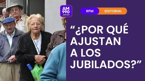"¿Por qué ajustan a los jubilados?" - el editorial de Rolando Graña