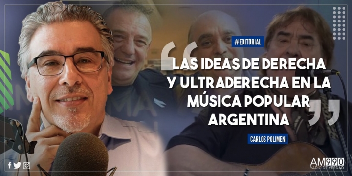 Las ideas de derecha y ultraderecha en la música popular argentina